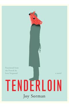 Poza produsului Tenderloin - Joy Sorman