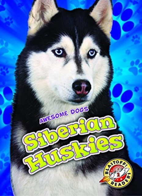 Siberian Huskies - Chris Bowman