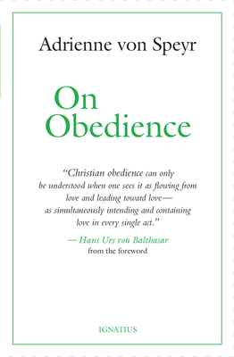 On Obedience - Adrienne Von Speyr