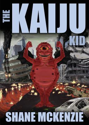 The Kaiju Kid - Shane Mckenzie