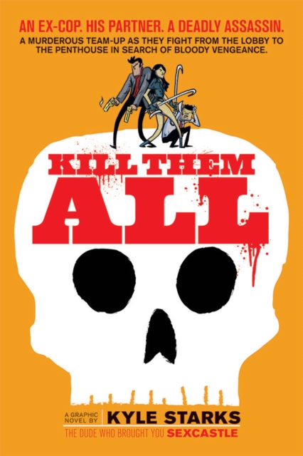 Kill Them All - Kyle Starks