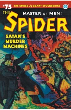 Coperta cărții 'The Spider #75: Satan's Murder Machines - Grant Stockbridge'