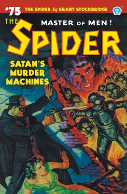 Coperta cărții 'The Spider #75: Satan's Murder Machines - Grant Stockbridge'