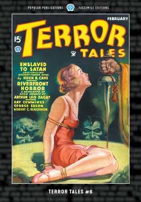 Terror Tales #6: Facsimile Edition - Arthur Leo Zagat