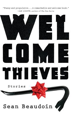 Welcome Thieves - Sean Beaudoin