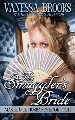 The Smuggler's Bride - Vanessa Brooks