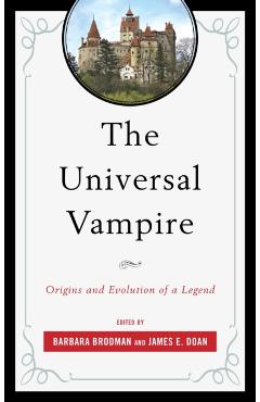 Coperta cărții 'The Universal Vampire: Origins and Evolution of a Legend - Barbara Brodman'