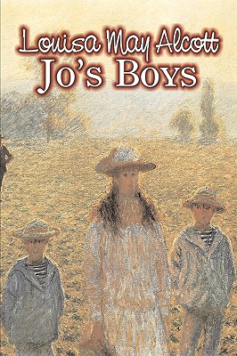 Jo's Boys by Louisa May Alcott, Fiction, Family, Classics - Louisa May Alcott