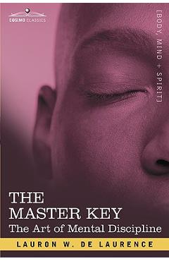 Coperta cărții 'The Master Key - L. W. De Laurence'