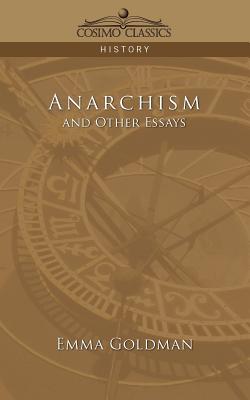 Coperta cărții 'Anarchism and Other Essays - Emma Goldman'