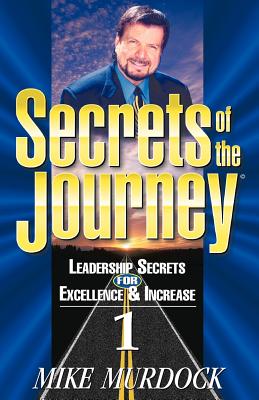 Secrets of the Journey, Volume 1 - Mike Murdoch