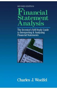 Coperta cărții 'Financial Statement Analysis: The Investor's Self-Study to Interpreting & Analyzing Financial Statements, Revised'