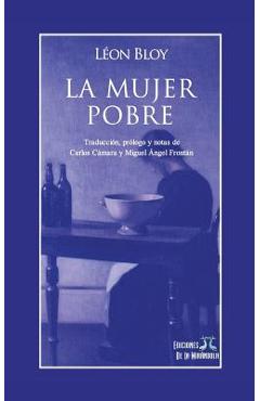 Coperta cărții 'La mujer pobre - Carlos Cámara'
