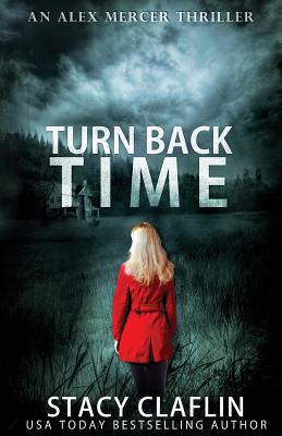 Turn Back Time - Stacy Claflin