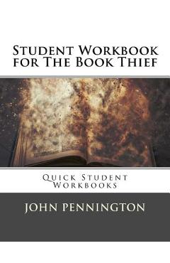 Coperta cărții 'Student Workbook for The Book Thief: Quick Student Workbooks - John Pennington'