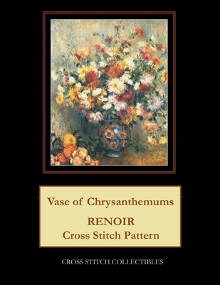 Vase of Chrysanthemums: Renoir cross stitch pattern - Kathleen George