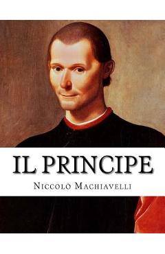 Coperta cărții 'Il Principe - Niccolo Machiavelli'