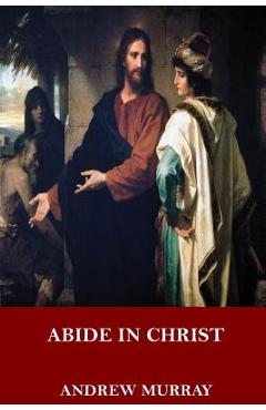 Poza produsului Abide in Christ - Andrew Murray