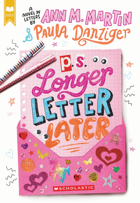 P.S. Longer Letter Later - Paula Danziger