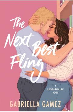The Next Best Fling - Gabriella Gamez