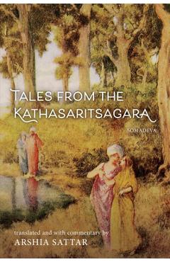 Coperta cărții 'Tales from the Kathasaritsagara - Arshia Sattar'