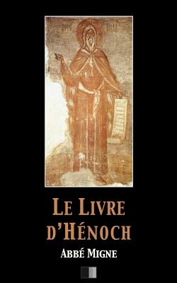 Le Livre d'Hnoch - Abb Migne