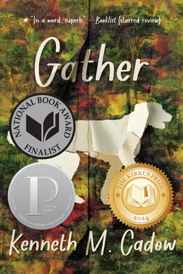 Gather - Kenneth M. Cadow