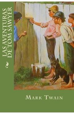 Coperta cărții 'Las Aventuras de Tom Sawyer - Mark Twain'