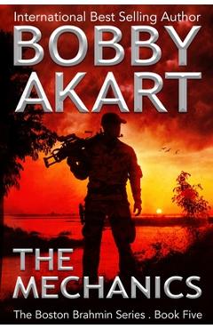 Coperta cărții 'The Mechanics: The Boston Brahmin Book 5 - Bobby Akart'
