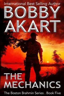 Coperta cărții 'The Mechanics: The Boston Brahmin Book 5 - Bobby Akart'
