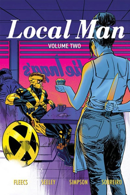 Local Man, Volume 2: The Dry Season - Tim Seeley