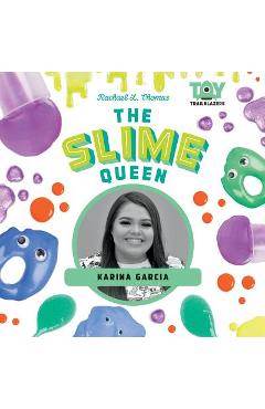 Coperta cărții 'The Slime Queen: Karina Garcia - Rachael L. Thomas'