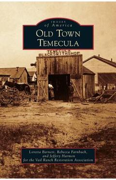 Coperta cărții 'Old Town Temecula - Loretta Barnett'