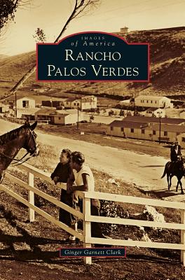 Rancho Palos Verdes - Ginger Garnett Clark