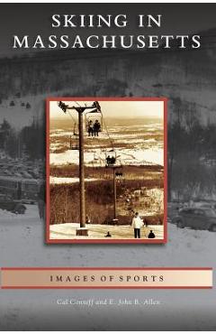 Coperta cărții 'Skiing in Massachusetts - Cal Conniff'