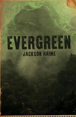 Evergreen - Jackson Haime