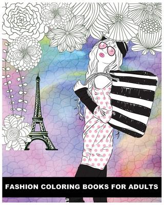 Coperta cărții 'Fashion Coloring Books For Adults: Classy Chic Designs Fashion & The Best of Paris Street Style - Alexandrine'