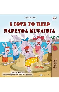 Coperta cărții 'I Love to Help (English Swahili Bilingual Children's Book) - Shelley Admont'