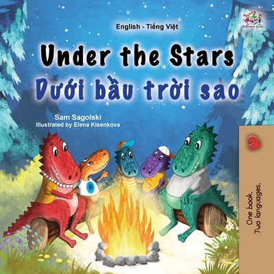 Coperta cărții 'Under the Stars (English Vietnamese Bilingual Kid's Book) - Sam Sagolski'