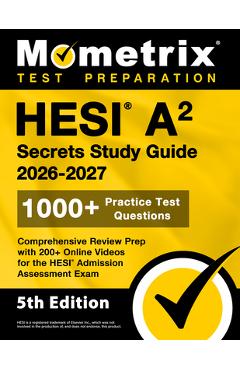 Coperta cărții 'HESI A2 Secrets Study Guide: 1000+ Practice Test Questions, Comprehensive Review Prep with 200+ Online Videos for the'