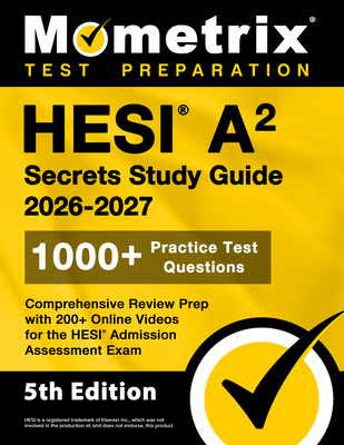 Coperta cărții 'HESI A2 Secrets Study Guide: 1000+ Practice Test Questions, Comprehensive Review Prep with 200+ Online Videos for the'