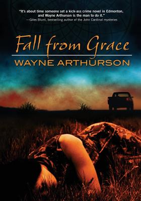 Fall From Grace - Wayne Arthurson