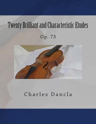 Twenty Brilliant and Characteristic Etudes: Op. 73 - Paul M. Fleury