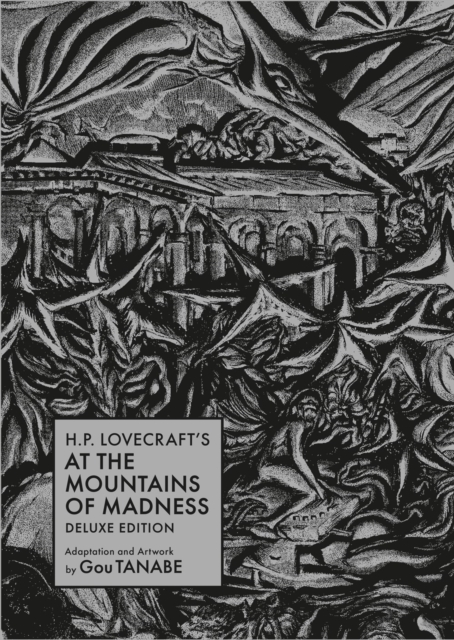 H.P. Lovecraft's at the Mountains of Madness Deluxe Edition (Manga) - Gou Tanabe