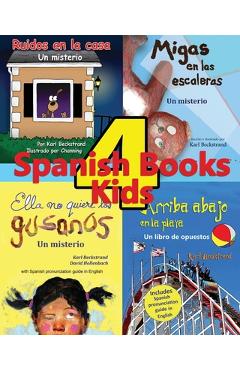 Coperta cărții '4 Spanish Books for Kids - 4 libros para niños: With Pronunciation Guide in English - Channing Jones'