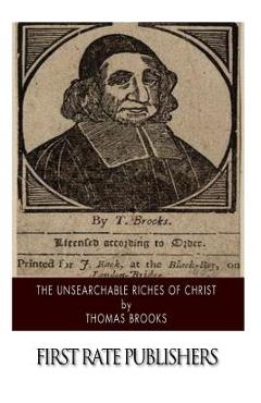 Coperta cărții 'The Unsearchable Riches of Christ - Thomas Brooks'