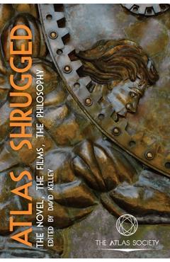 Coperta cărții 'Atlas Shrugged: The Novel, the Films, the Philosophy - Robert James Bidinotto'
