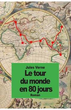 Poza produsului Le tour du monde en 80 jours - Jules Verne