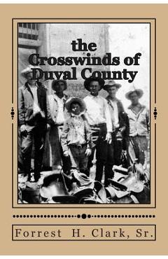 Coperta cărții 'The Crosswinds of Duval County - David Clark'