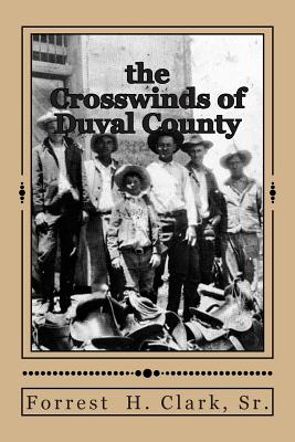 Coperta cărții 'The Crosswinds of Duval County - David Clark'